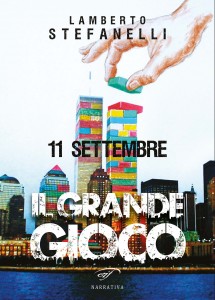 11-settembre-il-grande-gioco-copertina-lamberto-stefanelli-web